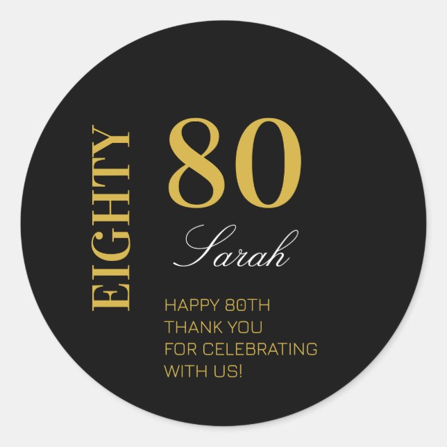 Modern Classic Black, White & Gold 80th Birthday  Classic Round Sticker (Front)