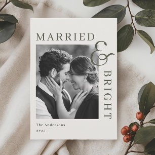 Modern Classic Sage Typography Married and Bright Holiday Card