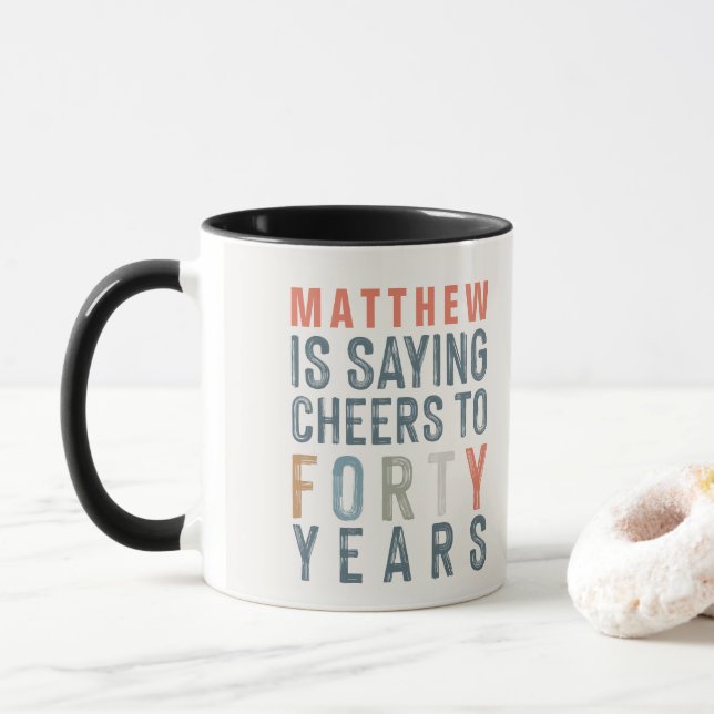 Modern classy 40th birthday stylish typography mug (With Donut)