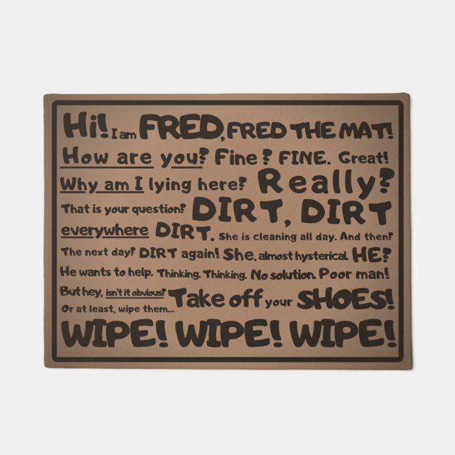 Modern, Clear, Humourous - Fred the Mat, trendy Doormat (Front)