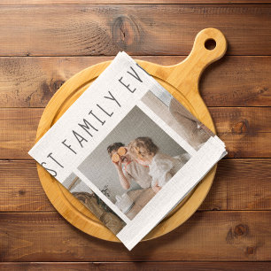 Modern Collage Photo & Best Family Ever Best Gift Tea Towel