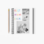 Modern Collage Photo & Colourful Best Mum Ever Gif Notebook<br><div class="desc">A modern collage photo and colourful "Best Mum Ever" gift is a thoughtful and personalised present for any mother. The collage photo is a collection of various pictures that have been artfully arranged to form a cohesive and visually appealing composition. These photos may feature cherished memories, family members, and special...</div>