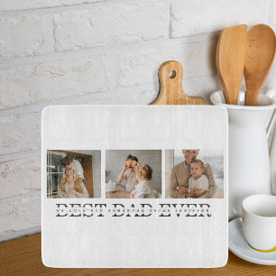 Modern Collage Photo & Grey Best Dad Ever Gift Cutting Board
