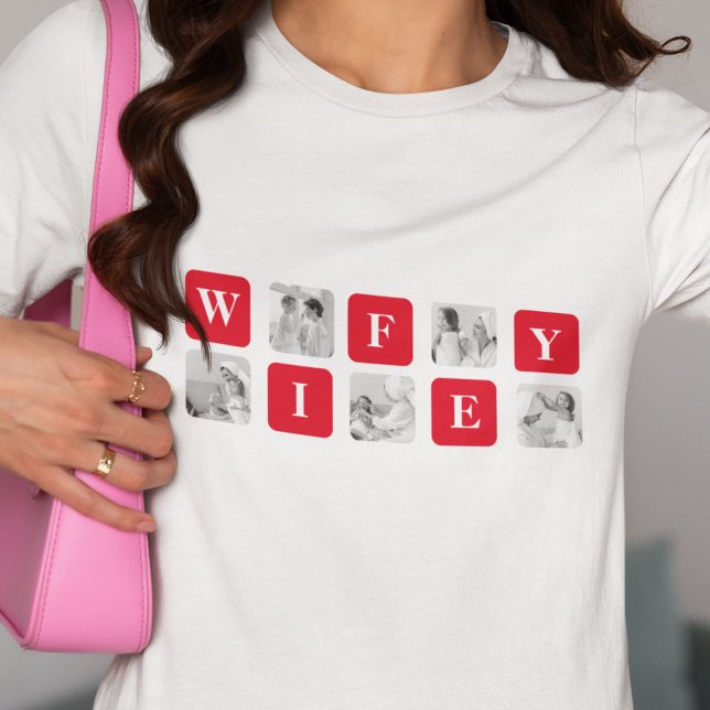 Modern Collage Photo & Red Gift For Lovely Wifey T-Shirt (Creator Uploaded)