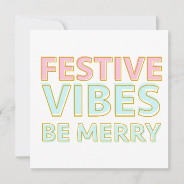 Modern Colourful  Festive Vibes Be Merry Holiday Card (Front)