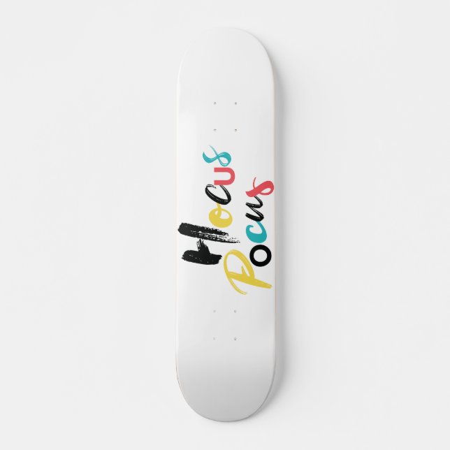 Modern, colourful, fun, cool, trendy Hocus Pocus Skateboard (Front)