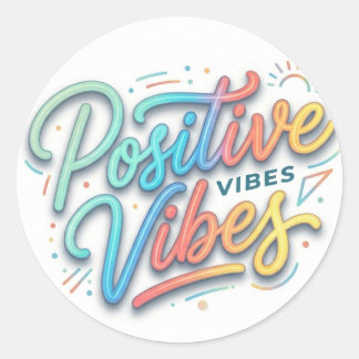 Modern Colourful Positive Vibes Typography Art Classic Round Sticker