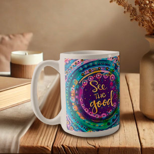 Modern Colourful See the Good Quote Inspirivity  Coffee Mug