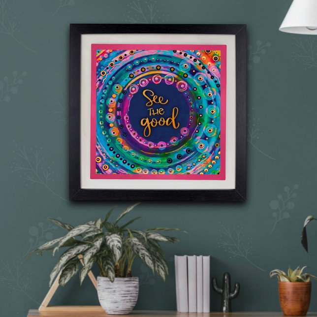 Modern Colourful See the Good Quote Inspirivity Poster (Creator Uploaded)