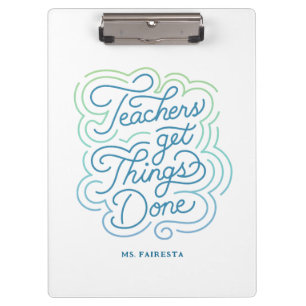 Modern Colourful Teachers Get Things Done Clipboard