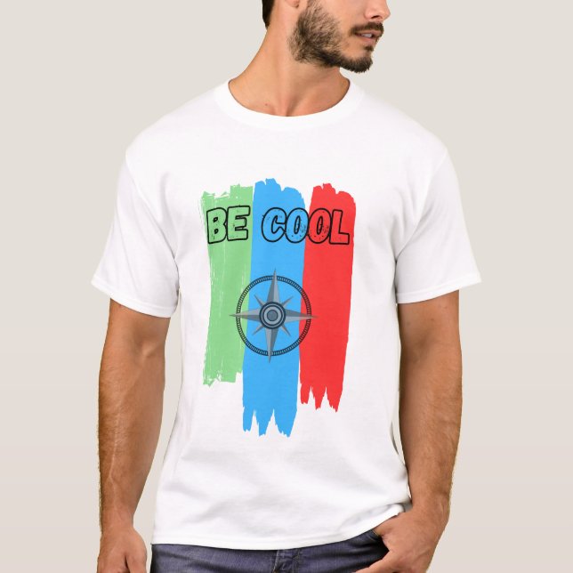 Modern Compass Adventure T-Shirt - "Be Cool" Colou (Front)