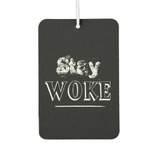 Modern Contemporary Stay Woke Black  Car Air Freshener