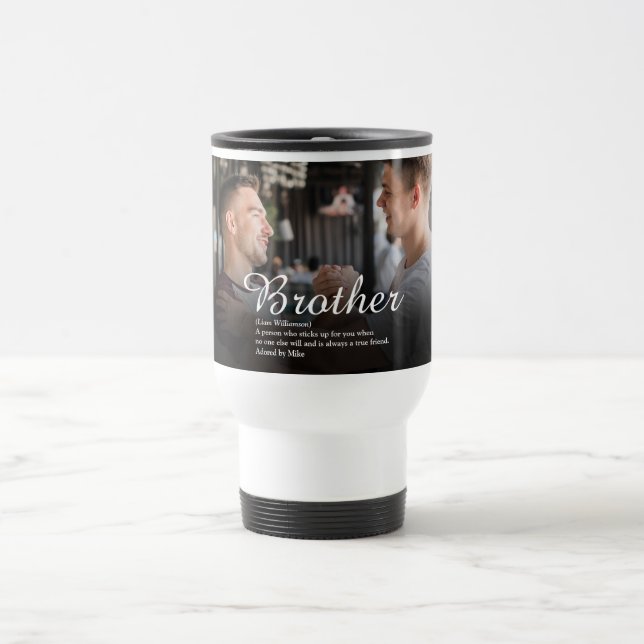 Modern Cool Photo Best Ever Brother Definition Travel Mug (Center)