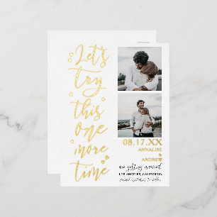 Modern cool script 2 photos lets try save the date foil invitation postcard