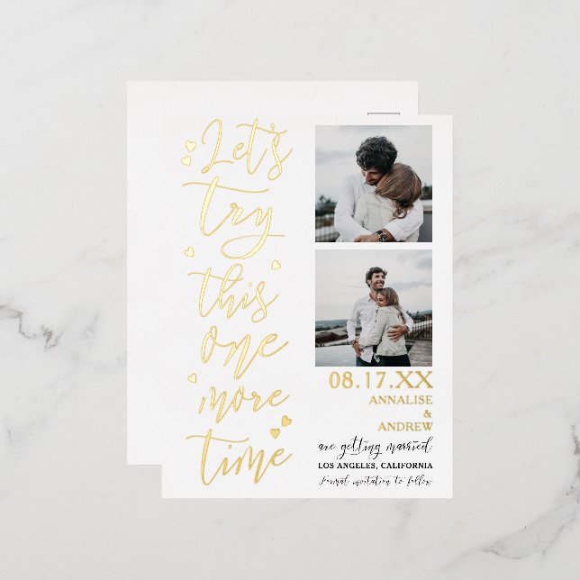 Modern cool script 2 photos lets try save the date foil invitation postcard (Front/Back)