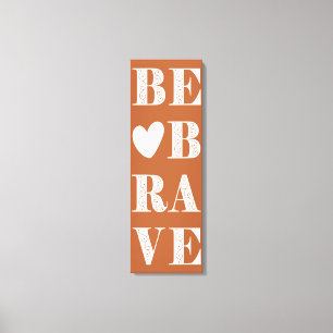 Modern Coral and White Be Brave with Heart Canvas Print