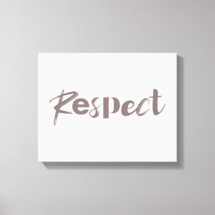 Modern, creative, cool, trendy design of Respect Canvas Print