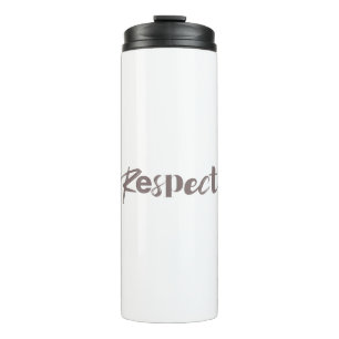 Modern, creative, cool, trendy design of Respect Thermal Tumbler