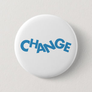 Modern, creative, playful graphic design of Change 6 Cm Round Badge
