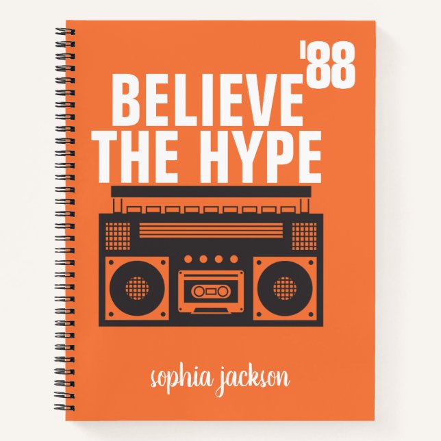 Modern Custom Believe The Hype Name Black White Notebook (Front)