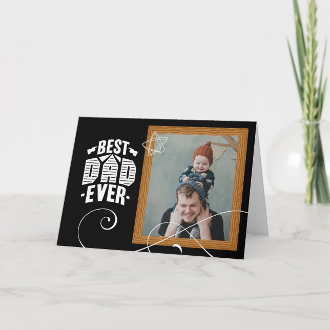 Modern Custom Father's Day Cards  'Best Dad Ever' (Front)