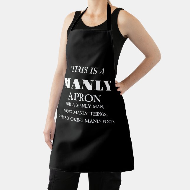 Modern Custom Funny Party This is A Manly For Mum Apron (Insitu)