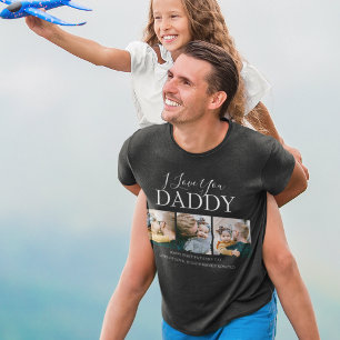 Modern Custom I Love You Daddy   3 Photo T-Shirt