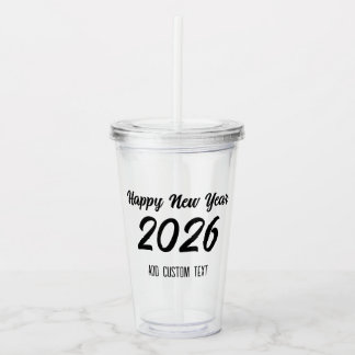Modern Custom Script 2026 Happy New Year Acrylic Tumbler