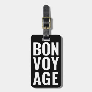 Modern Cute Funny Bold bon voyage Black and White Luggage Tag