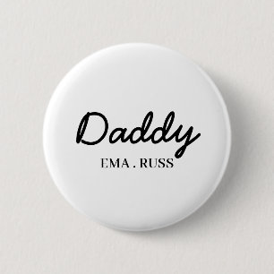 Modern Dad Custom Kids Names Stylish Father 6 Cm Round Badge