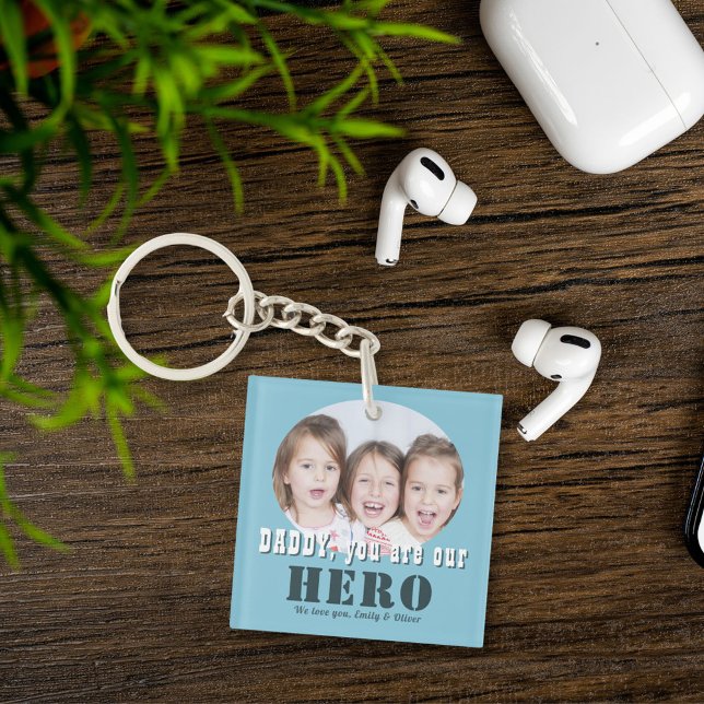 Modern Daddy you are our Hero Photo Father`s Day Key Ring (Creator Uploaded)