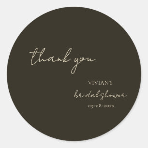 Modern Dark Green Calligraphy Bridal shower Thank Classic Round Sticker