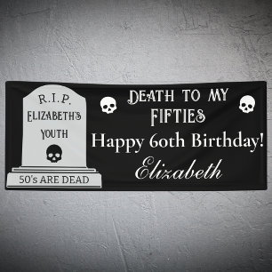 Modern Death to My 50s Black 60th Birthday Party Banner