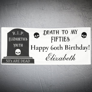 Modern Death to My 50s Skulls 60th Birthday Party Banner