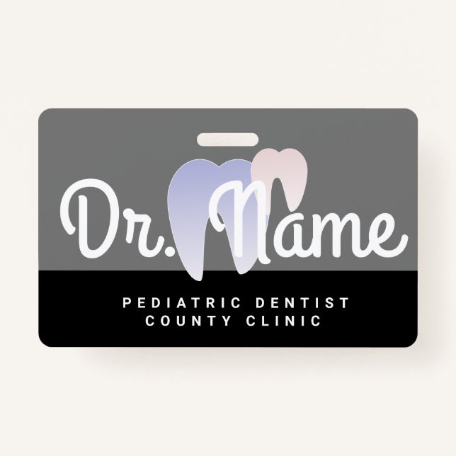 Modern Dentist Paediatrician Dental Tooth Ombre ID Badge (Front)