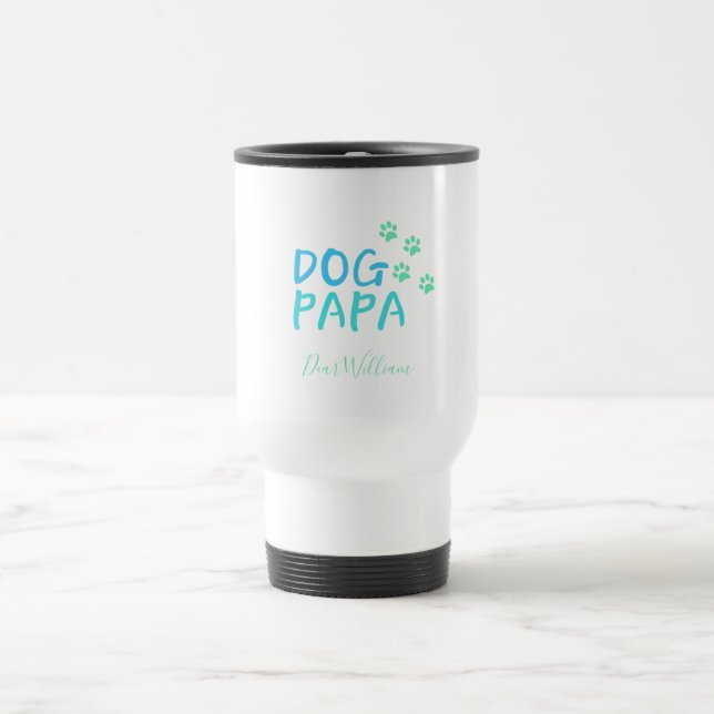 Modern Dog Papa Travel Mug (Center)