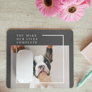 Modern Dog Photo   Dog Quote  Mouse Mat