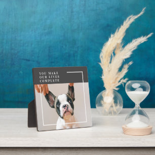 Modern Dog Photo Dog Quote Plaque