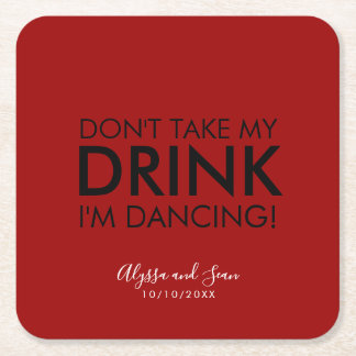 Modern Don't Take My Drink Text Red Paper Coaster