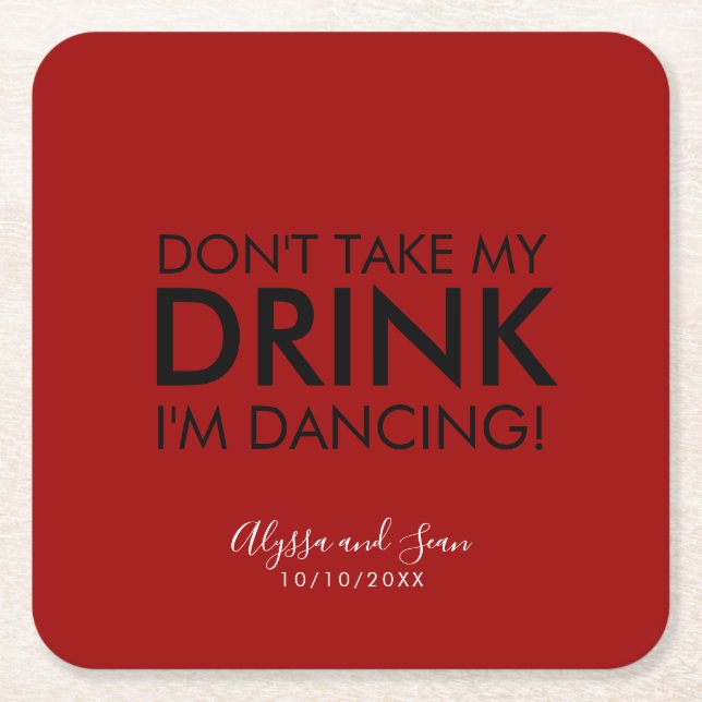 Modern Don't Take My Drink Text Red Paper Coaster (Front)