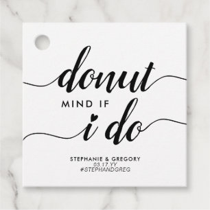 Modern Doughnut Mind If I Do Heart Script Wedding Favour Tags