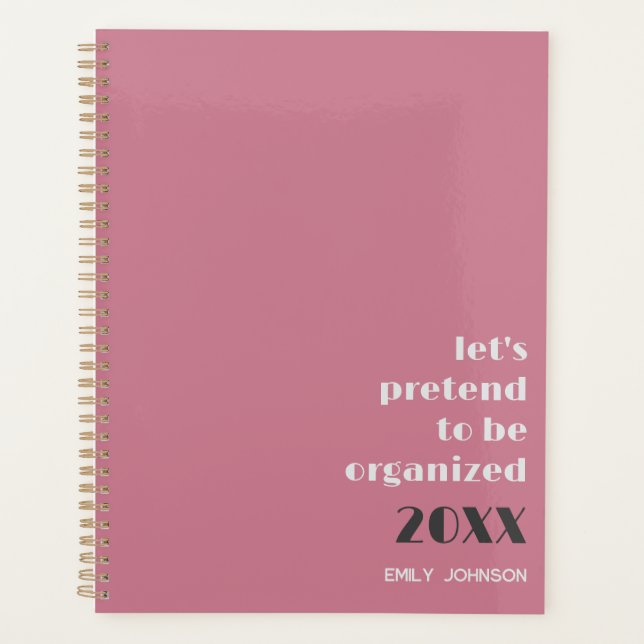 Modern Dusty Pink Be Organized Name 2026 Planner (Front)
