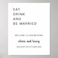 Modern Eat drink and be married wedding welcome