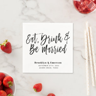 Modern Eat Drink Be Married Wedding Napkin
