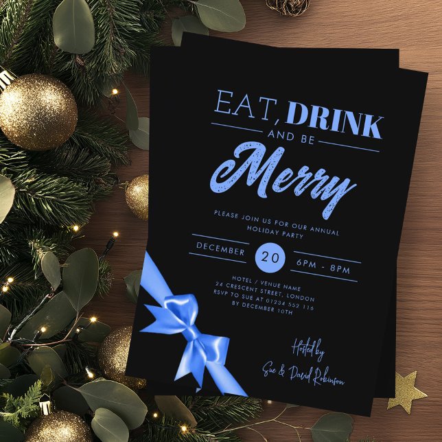 Modern Eat, Drink Be Merry Xmas Blue Ribbon Black Invitation (Creator Uploaded)