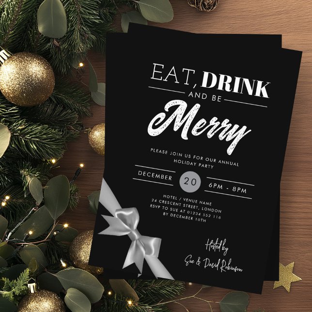 Modern Eat, Drink Be Merry Xmas Silver Ribbon Blac Invitation (Creator Uploaded)