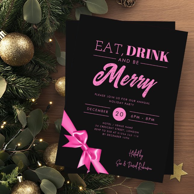 Modern Eat Drink Xmas Hot Pink Ribbon Black Invitation (Creator Uploaded)