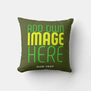 MODERN EDITABLE ARMY GREEN IMAGE TEXT TEMPLATE CUSHION