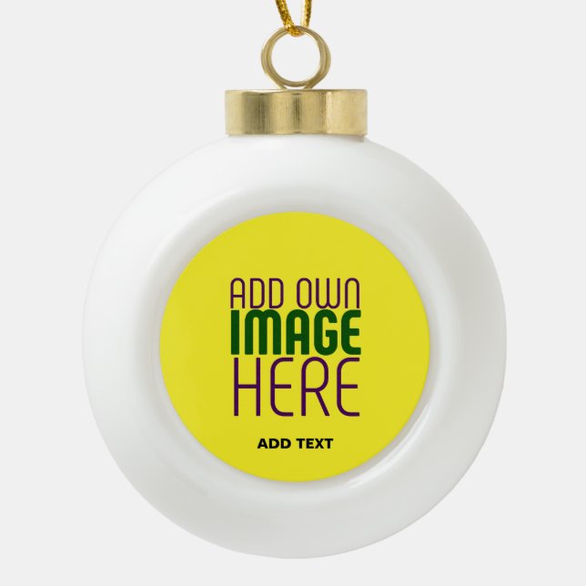  MODERN EDITABLE BRIGHT YELLOW IMAGE TEXT TEMPLATE CERAMIC BALL CHRISTMAS ORNAMENT (Front)