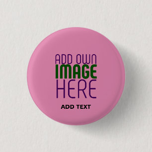MODERN EDITABLE CUTE HOT PINK IMAGE TEXT TEMPLATE 3 CM ROUND BADGE
